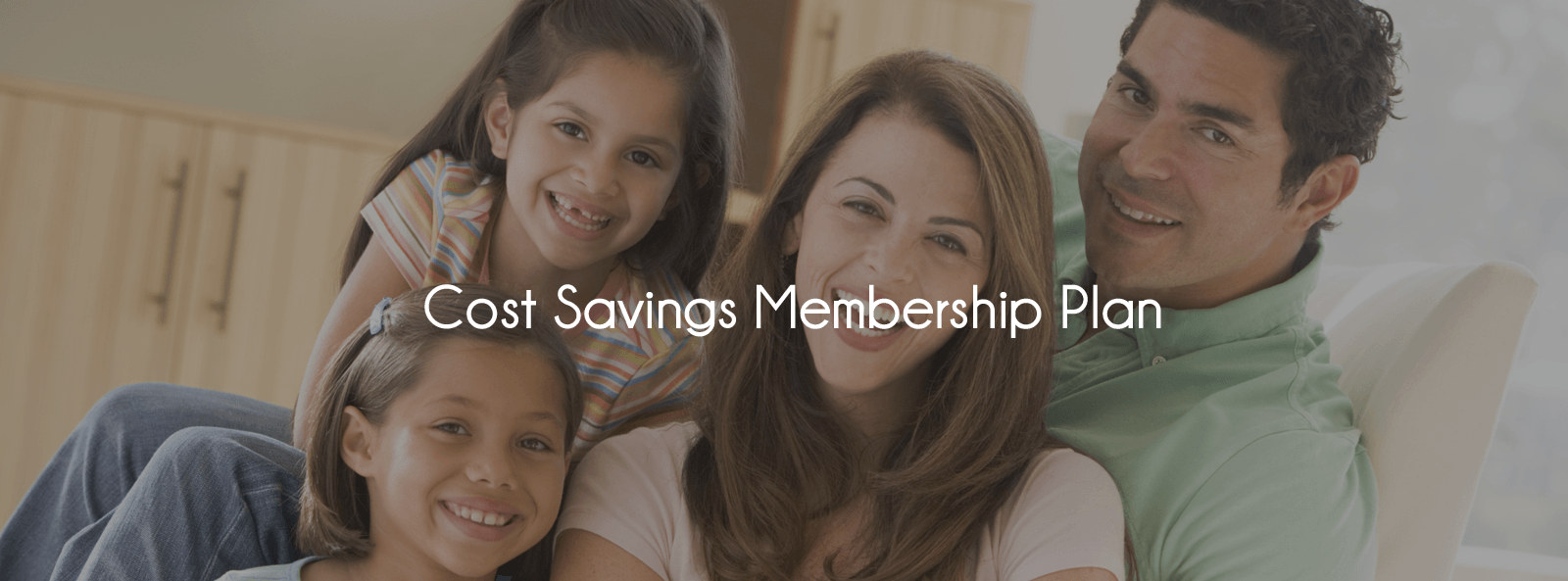 Cost Savings Membership Plan